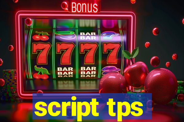 script tps